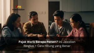 Pajak Waris Berapa Persen