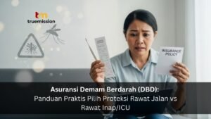 Asuransi Demam Berdarah (DBD) Panduan Praktis Pilih Proteksi Rawat Jalan vs Rawat Inap ICU